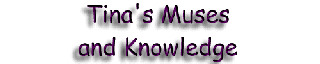 Tinas Muses and Knowledge